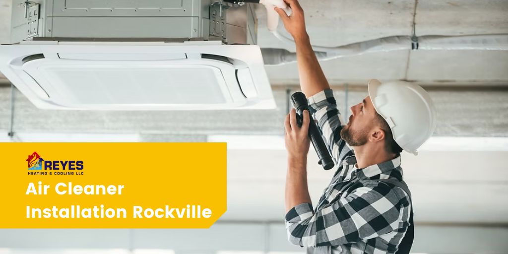 Air Cleaner Installation Rockville